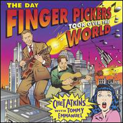 Chet Atkins & Tommy Emmanuel - Day Finger Pickers Took Over the World (CD)