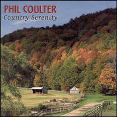 Phil Coulter - Country Serenity (Digipack)(CD)