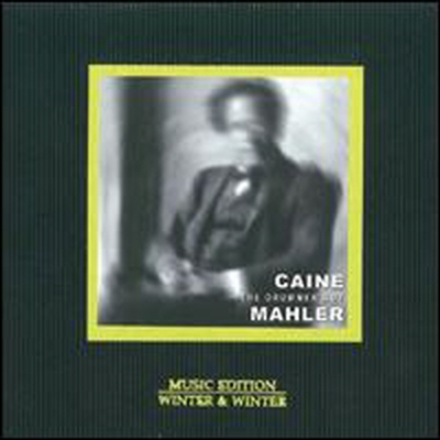 Uri Caine - Mahler-Caine: The Drummer Boy (CD)