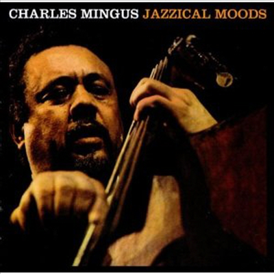 Charles Mingus - Jazzical Moods (CD)