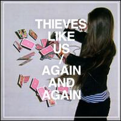 Thieves Like Us - Again &amp; Again (2CD)