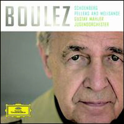 쇤베르크: 펠리아스와 멜리장드, 바그너: 트리스탄과 이졸데 서곡 (Schoenberg: Pelleas Und Melisande Op.5, Wagner: Prelude From Tristan Und Isolde)(CD) - Pierre Boulez