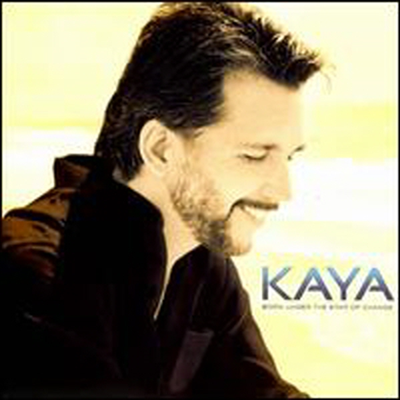 Kaya - Born Under The Star Of Change (CD)