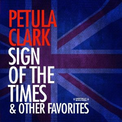 Petula Clark - Sign Of The Times & Other Favorites (Remastered)(CD-R)