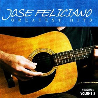 Jose Feliciano - Greatest Hits Vol. 2 (Remastered)(CD-R)