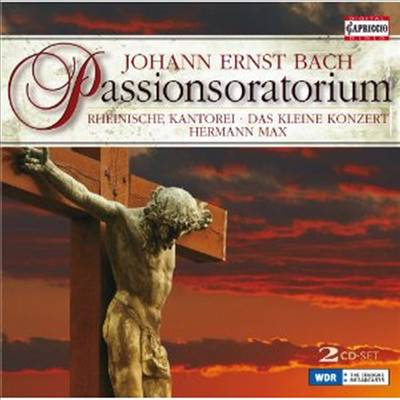 요한 에른스트 바흐: 열정 오라토리오 (J.E. Bach: Passionsoratorium) (2CD) - Hermann Max