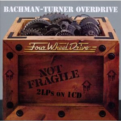 Bachman-Turner Overdrive (B.T.O.) - Not Fragile/Four Wheel (2 On 1CD)(CD)