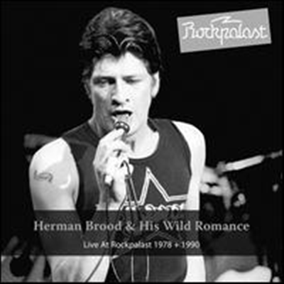Herman Brood & His Wild Romance - Live At Rockpalast 1978 & 1990 (2CD)