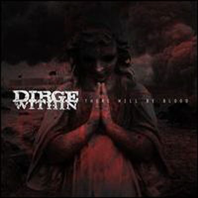 Dirge Within - There Will Be Blood (Digipack)