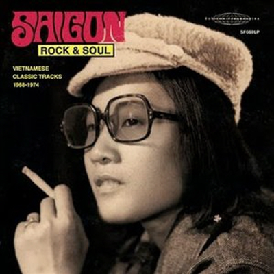 Various Artists - Saigon Rock & Soul: Vietnamese 1968-74 (CD)