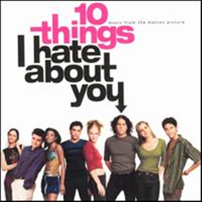 Original Soundtrack - 10 Things I Hate About You (내가 널 사랑할 수 없는 10가지 이유) (Soundtrack)