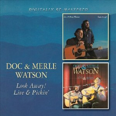 Doc &amp; Merle Watson - Look Away!/Live &amp; Pickin&#39; (Remastered)(2 On 1CD)(CD)