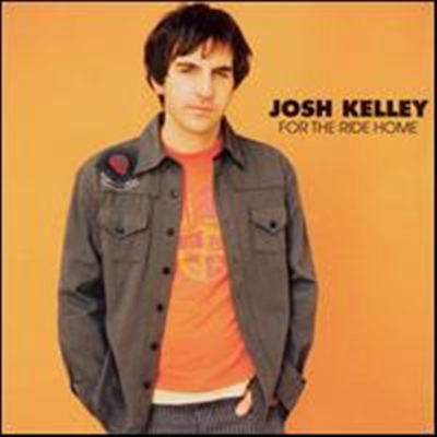 Josh Kelley - For the Ride Home (2CD)