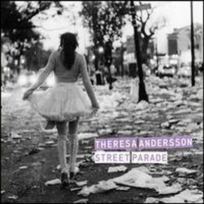 Theresa Andersson - Street Parade (Digipack)(CD)