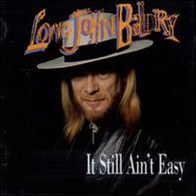 Long John Baldry - It Still Ain&#39;t Easy (CD)