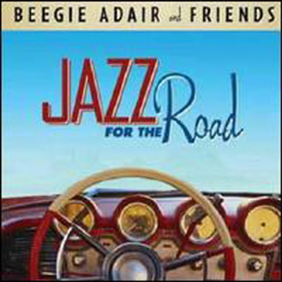 Beegie Adair & Friends - Jazz For The Road (CD)