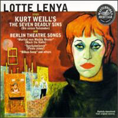 Lotte Lenya Sings Kurt Weill&#39;s the Seven Deadly Sins &amp; Berlin Theater Songs - Lotte Lenya