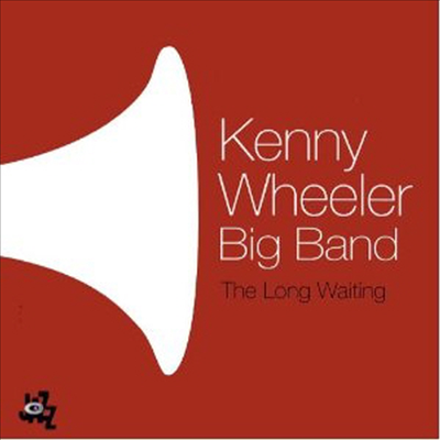 Kenny Wheeler Big Band - Long Waiting (CD)