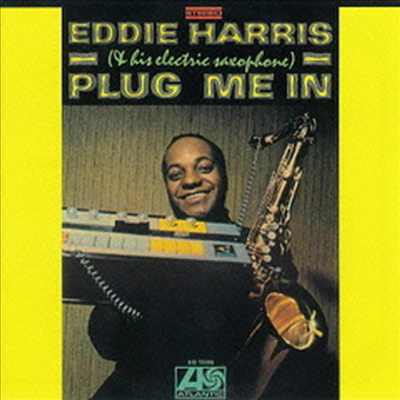 Eddie Harris - Plug Me In (Remastered)(Limited Edition)(일본반)(CD)