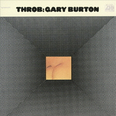 Gary Burton - Throb (Ltd. Ed)(SHM-CD)(일본반)