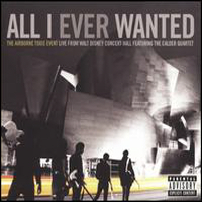 Airborne Toxic Event - All I Ever Wanted: Live from the Walt Disney Concert Hall (지역코드1)(DVD)(2010)