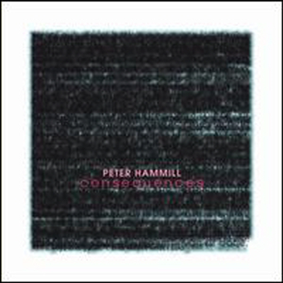 Peter Hammill - Consequences (CD)