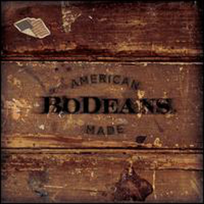 Bodeans - American Made (CD)