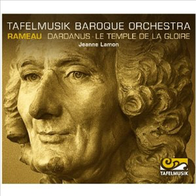 라모: 다르다누스 모음곡, 영광의 전당 (Rameau: Dardanus-Suite, Le Temple De La Gloire)(CD) - Jeanne Lamon