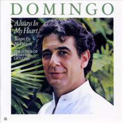 도밍고 - 레쿠오나 가곡집 (Placido Domingo - Always in My Heart ; Songs of Ernesto Lecuona) - Placido Domingo