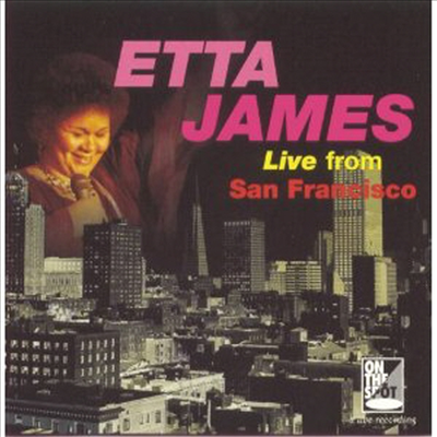 Etta James - Live From San Francisco