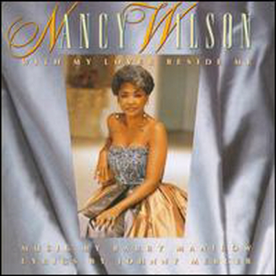 Nancy Wilson - With My Lover Beside Me (CD-R)