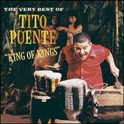 Tito Puente - King of Kings: The Very Best of Tito Puente (Remastered)(CD)