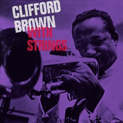Clifford Brown - With Strings (Bonus Tracks)(CD)
