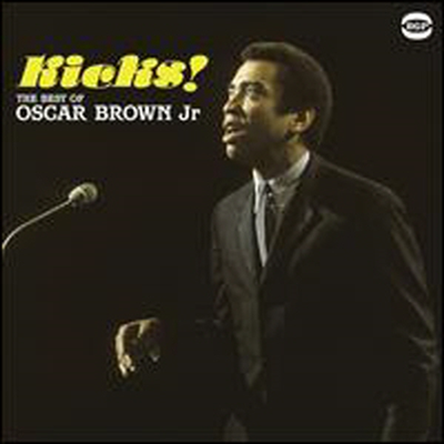 Oscar Brown Jr - Kicks - The Best Of Oscar Brown Jr (CD)