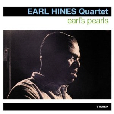 Earl Hines Quartet - Earl's Pearls (Remastered)(CD)