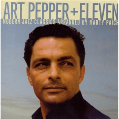 Art Pepper - Art Pepper+Eleven (Remastered)(Bonus Tracks)(CD)