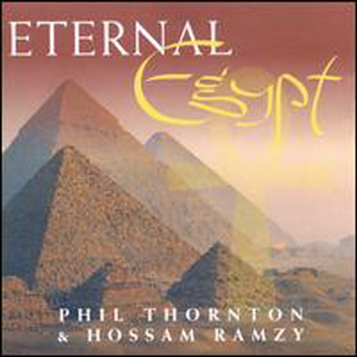 Phil Thornton/Hossam Ramzy - Eternal Egypt (CD)