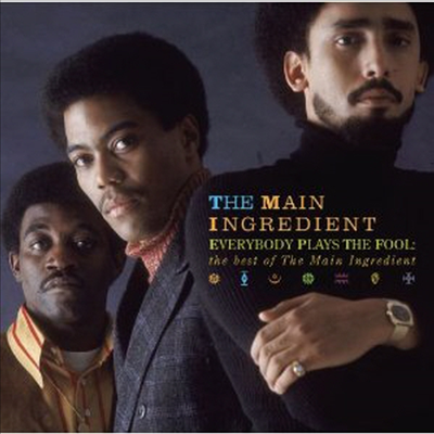 Main Ingredient - Everybody Plays the Fool: Best of Main Ingredient (CD)