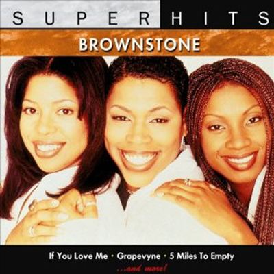 Brownstone - Super Hits (CD)
