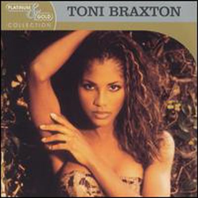 Toni Braxton - Platinum & Gold Collection (CD)