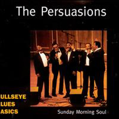 Persuasions - Sunday Morning Soul (CD)