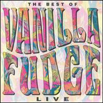 Vanilla Fudge - Live: The Best of Vanilla Fudge (CD-R)