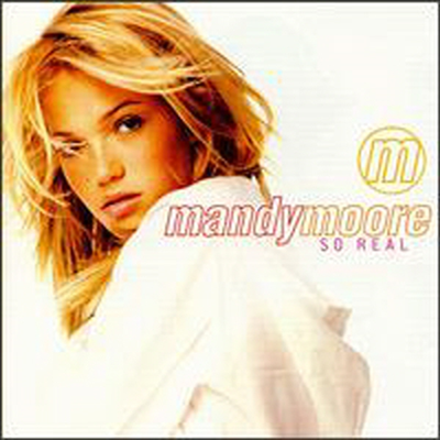 Mandy Moore - So Real (CD-R)