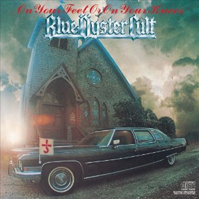 Blue Oyster Cult - On Your Feet Or On Your Knees (CD)