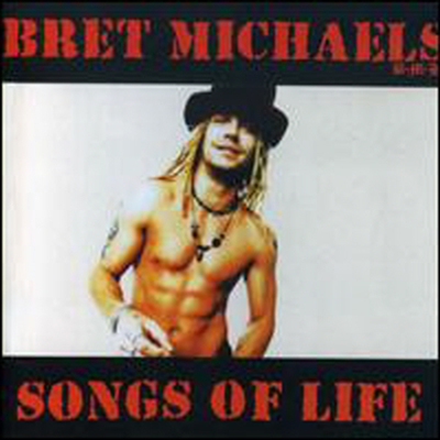 Bret Michaels - Songs Of Life (CD)