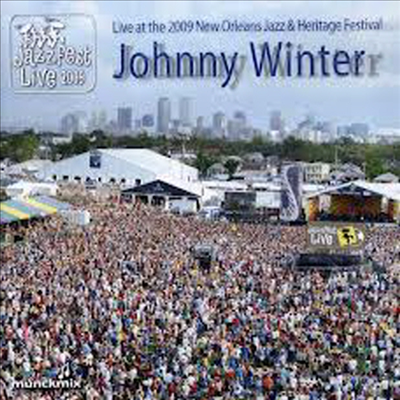 Johnny Winter - Live at 2009 New Orleans Jazz &amp; Heritage Festival (CD)