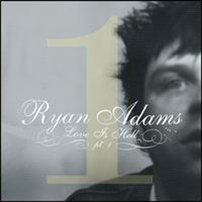 Ryan Adams - Love Is Hell Part 1 (Ep)(CD-R)