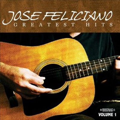 Jose Feliciano - Greatest Hits Vol. 1 (Rmst)(CD-R)