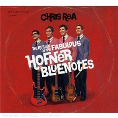 Chris Rea - Return of the Fabulous Hofner Bluenotes (CD)