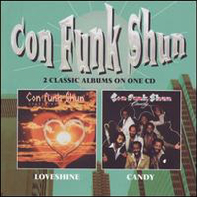 Con Funk Shun - Loveshine/Candy (Remastered)(2 On 1CD)(CD)